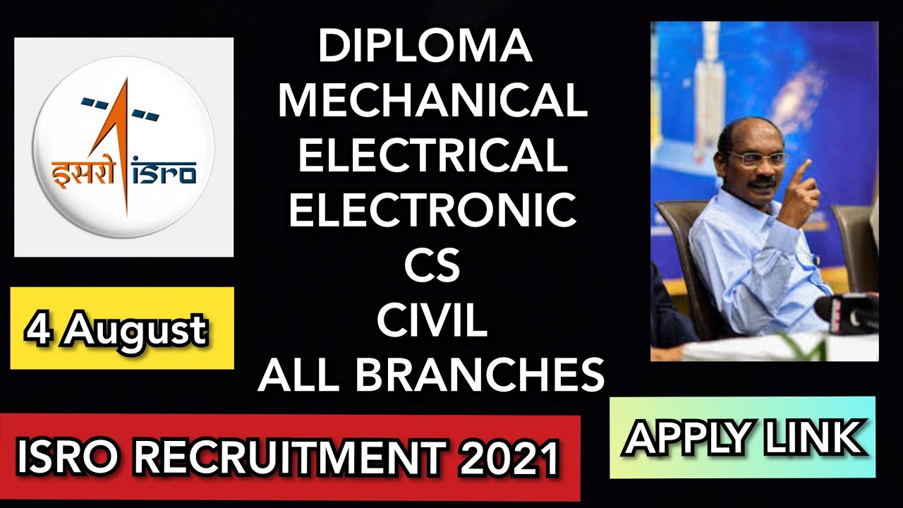 ISRO RECRUITMENT 2021 II DIPLOMA IN MECHANICAL ELECTRICAL CIVIL ELECTRONIC  ALL BRANCHES IIANALYSIS