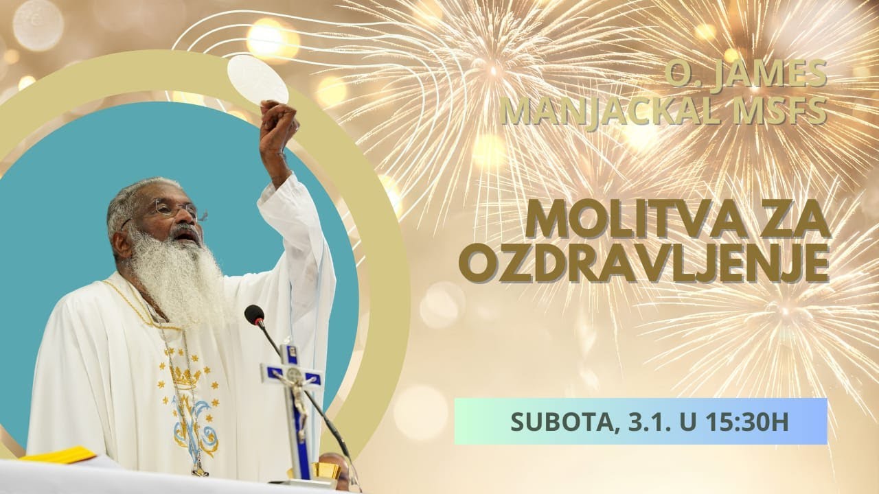 Virtualna molitva za ozdravljenje s o. Jamesom Manjackalom msfs
