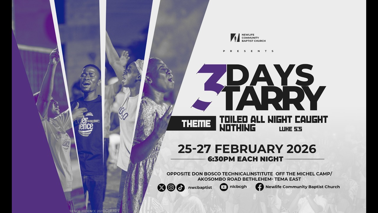 NLCBC || 3 DAYS TARRY || DAY 02 || 26TH FEBRUARY || REV. OBED OCANSEY