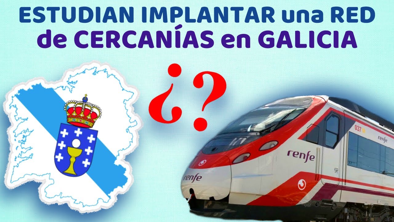 ⭕️ ASÍ es la IDEA del GOBIERNO para un Servicio de CERCANÍAS en GALICIA Ferrol / Estación Santiago