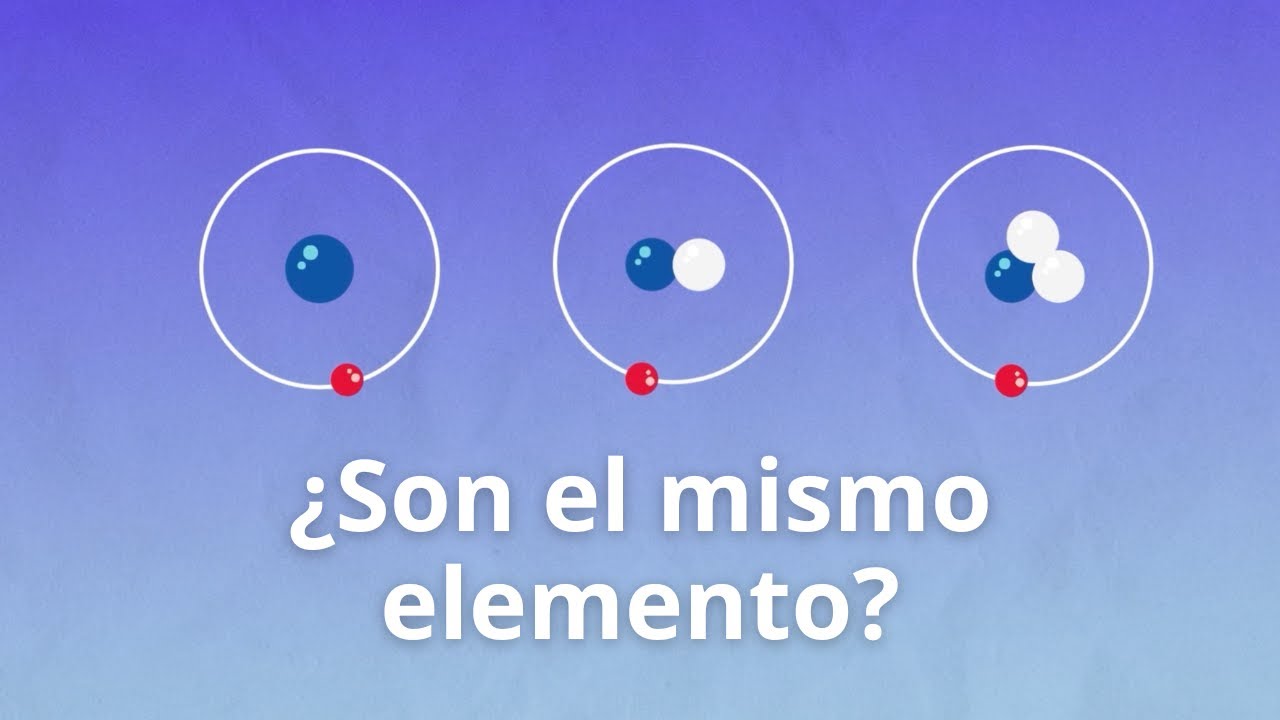 &iquest;Qu&eacute; son los is&oacute;topos? - Enterarse