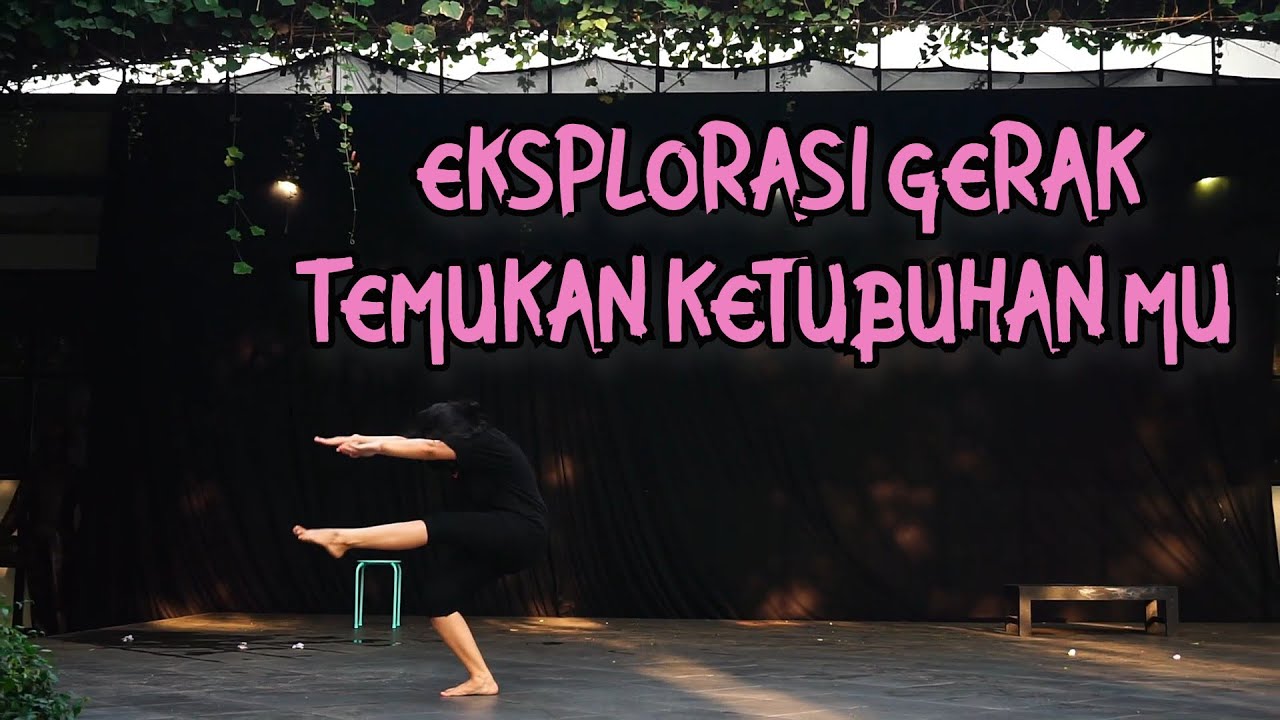 EKSPLORASI GERAK OUTDOOR | PRA TA KARYA TARI 