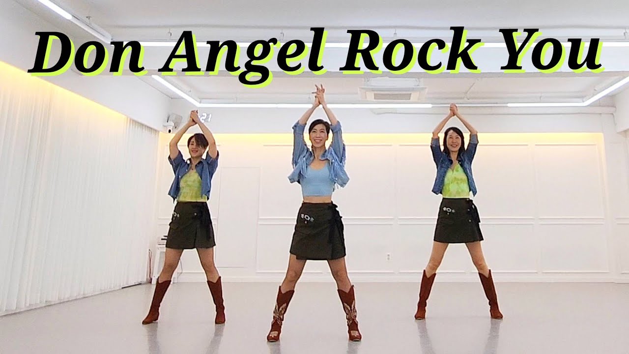 Don Angel Rock You LINEDANCE/초중급라인댄스/Choreo:José Miguel Belloque Vane 외/라인댄스배우는곳 010-5469-9632 민정희/ 