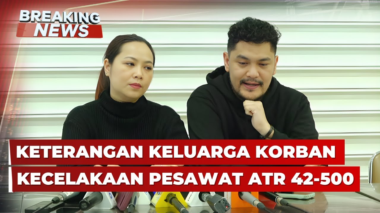 BREAKING NEWS - Keterangan Keluarga Korban Kecelakaan Pesawat ATR 42-500