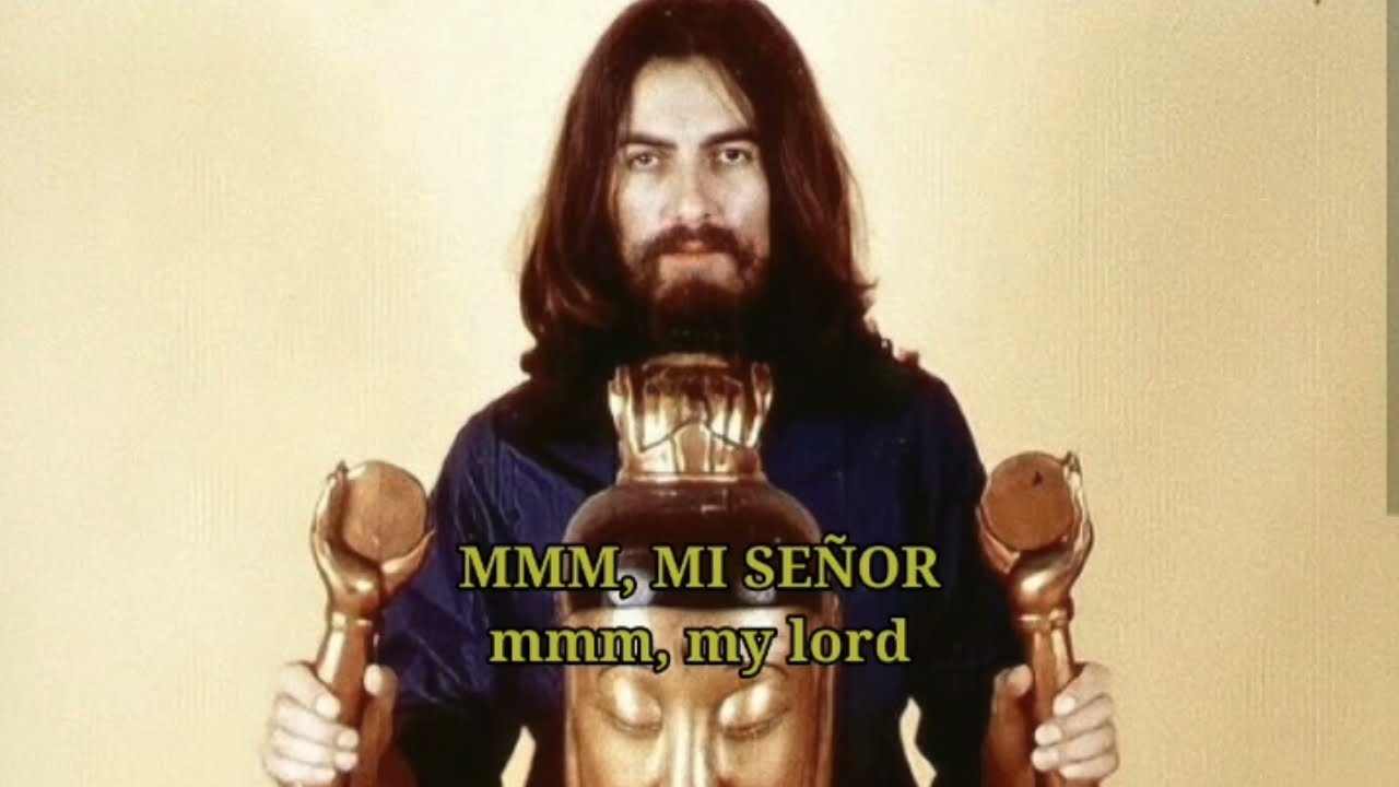 George Harrison-My Sweet Lord (ESPAÑOL/INGLES)