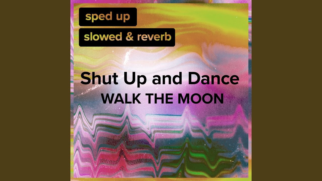 Shut Up and Dance (sped up)