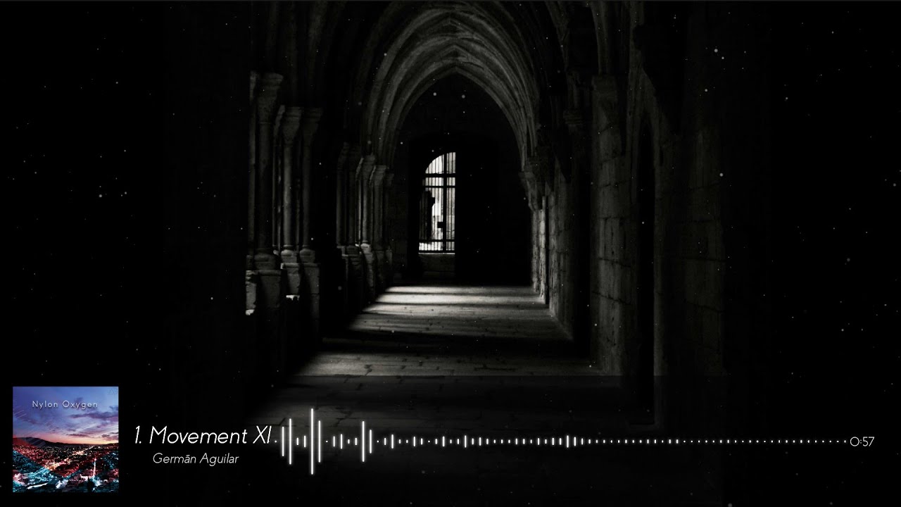 Movement XI - Germán Aguilar (Nylon Oxygen 2020 Album) Vangelis El Greco Inspired