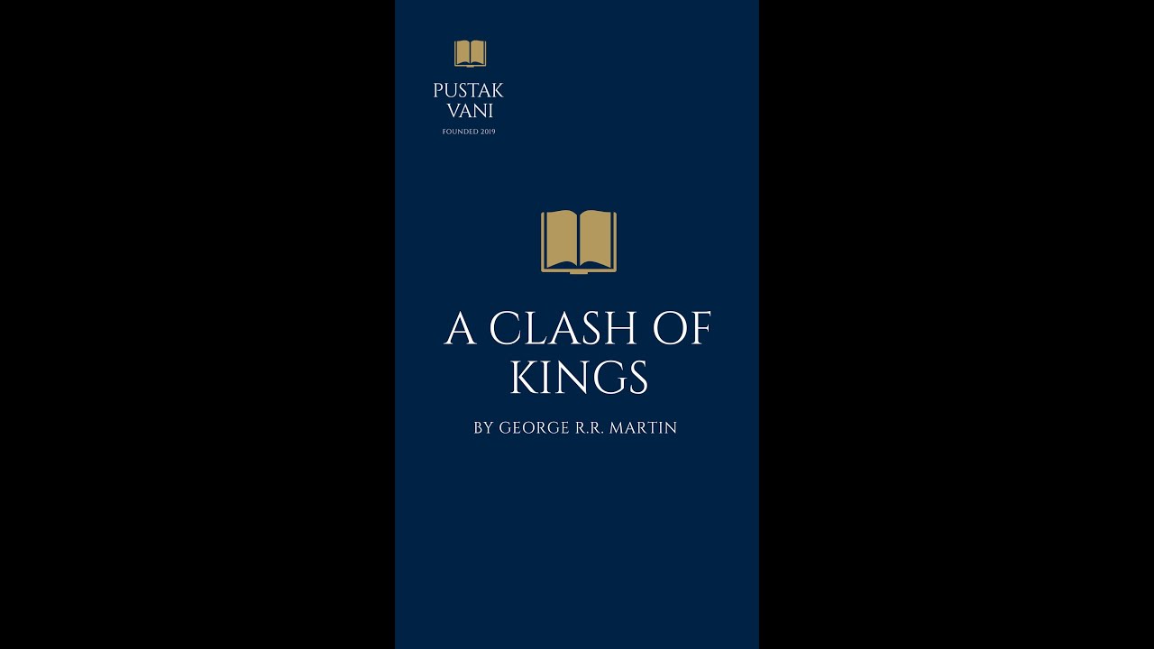 Plot Summary of the book A Clash of Kings by George R  R