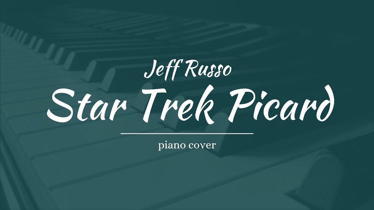 Star Trek Picard (Jeff Russo) Piano Cover