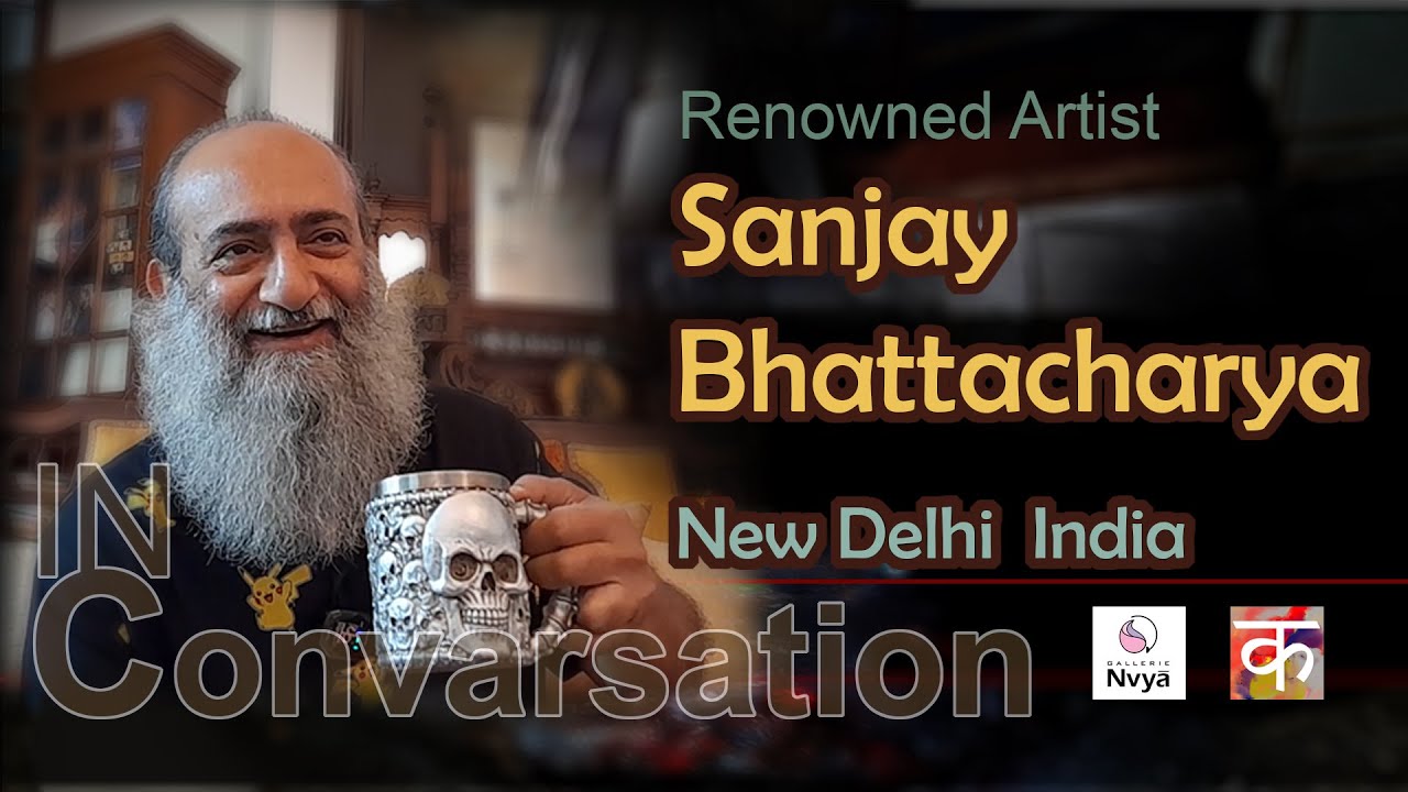 A Small Talk with Renowned Artist Mr.Sanjay Bhattacharya 2024,Delhi India