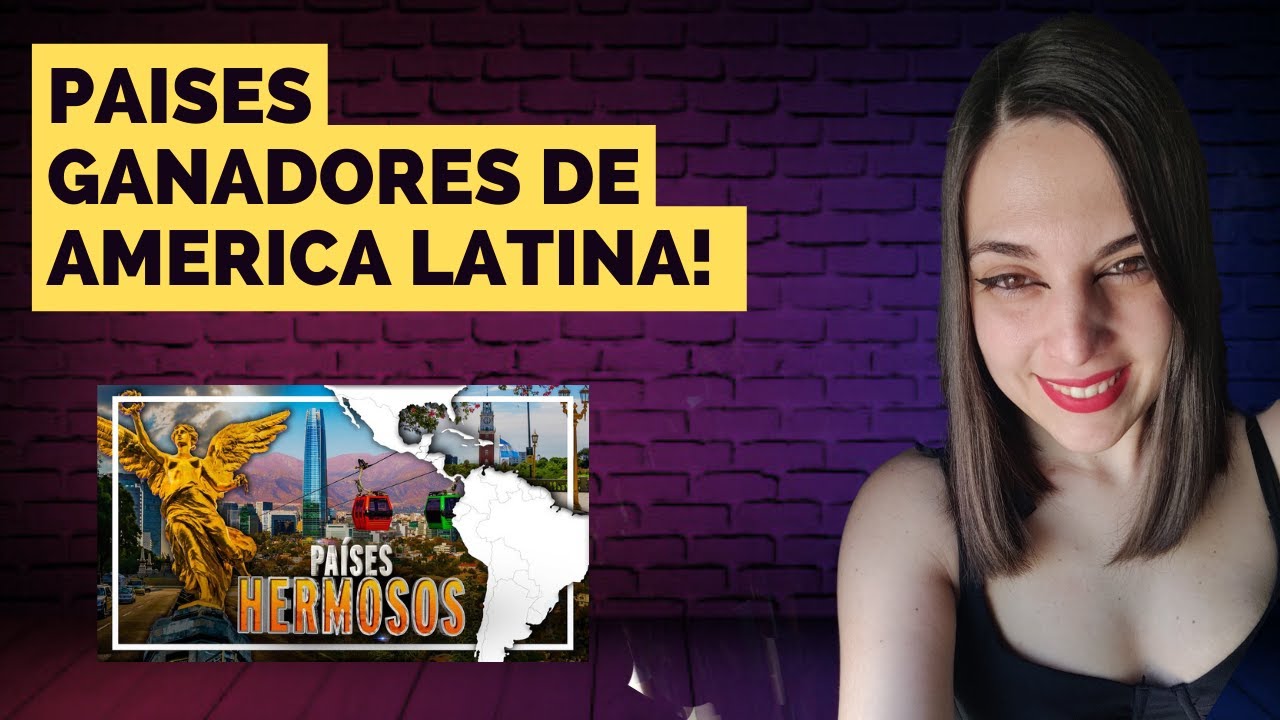 REACCIONANDO A: LOS 10 PAISES MAS HERMOSOS ❤️ DE LATINOAMERICA! 🌎* SEGUN FORBES*