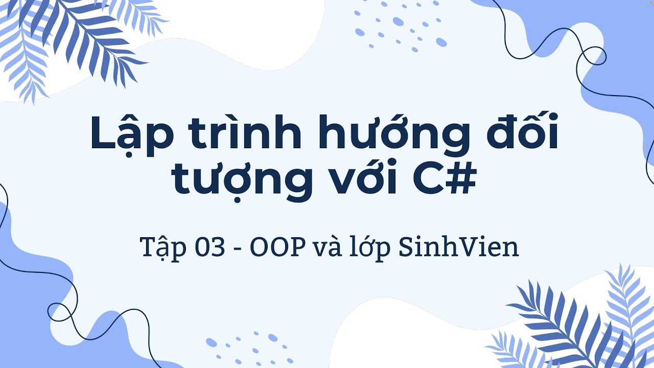 Tập 3.1 - Khai b&aacute;o Constructor, ghi đ&egrave; ToString() v&agrave; lớp StringBuilder
