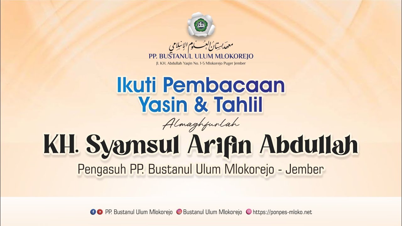 Pembacaan Yasin & Tahlil Hari Pertama Wafatnya Almaghfurlah KH. Syamsul Arifin Abdullah
