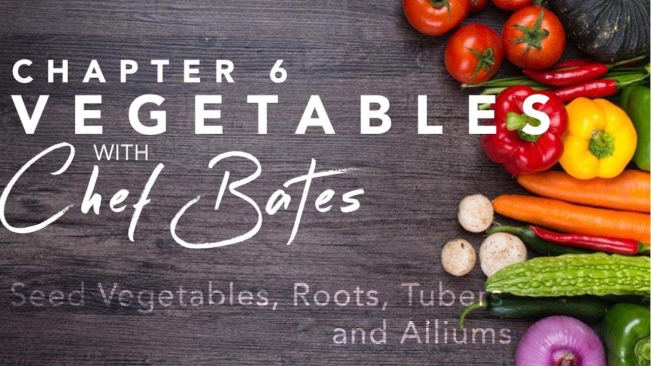 Part 3: Seed and Root Vegetables