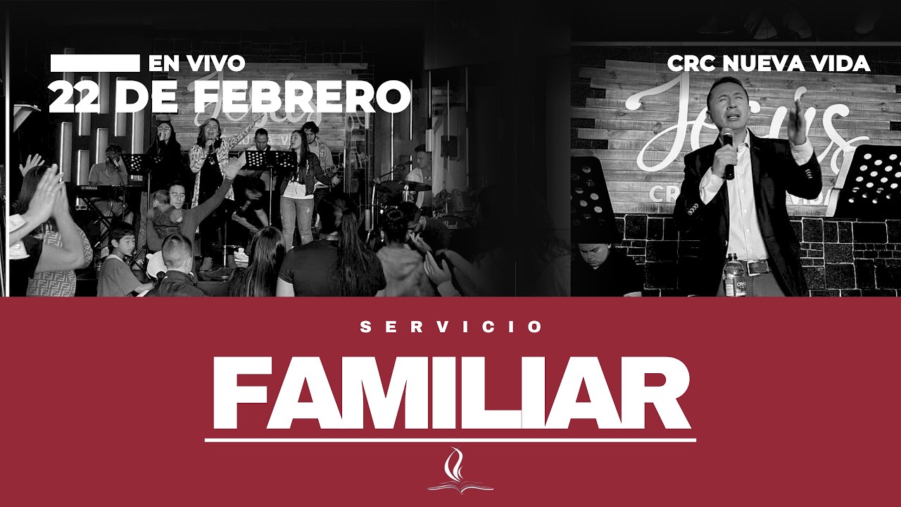 CRC Nueva Vida - 22 de Febrero del 2026