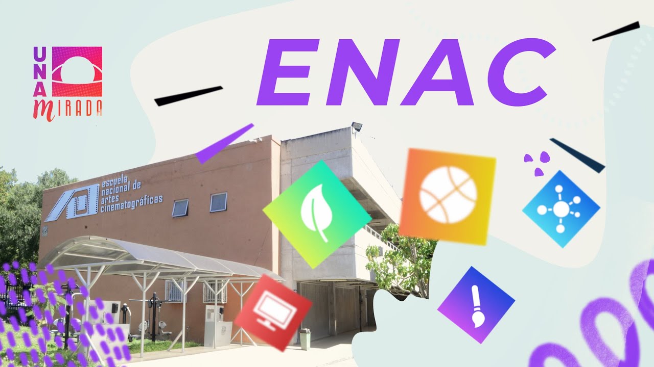 Escuela Nacional de Artes Cinematográficas | UNAMirada