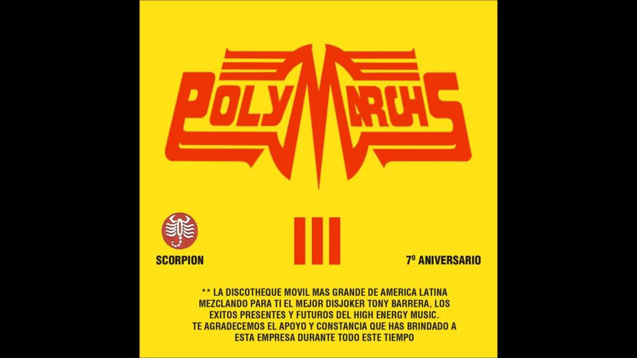 Polymarchs 7to aniversario High Energy by Tony Barrera