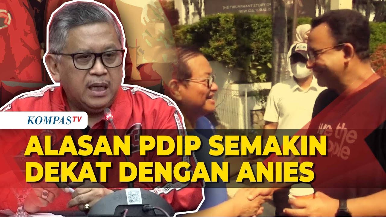 Hasto Akui Hubungan PDIP dengan Anies Baswedan Makin Erat