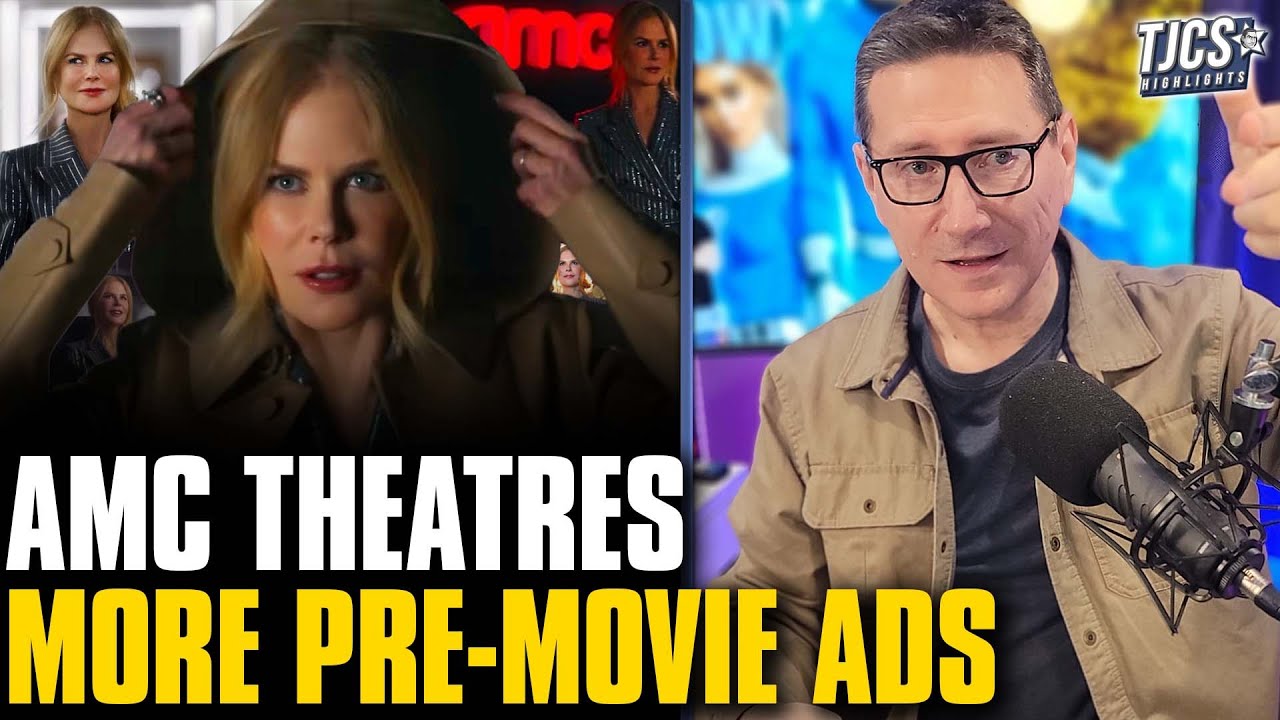 AMC Continues To Ruin Moviegoing - Adds More Ads Before The Movies