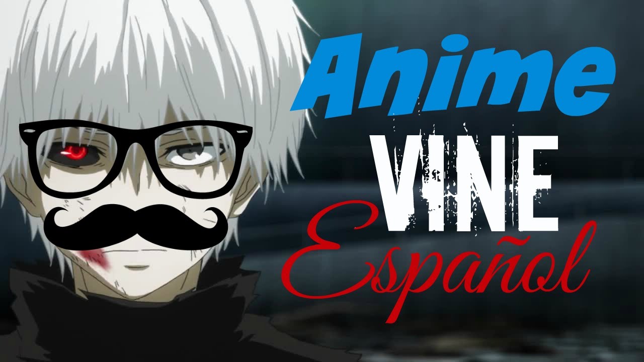 Anime Vine/Crack Espa&ntilde;ol