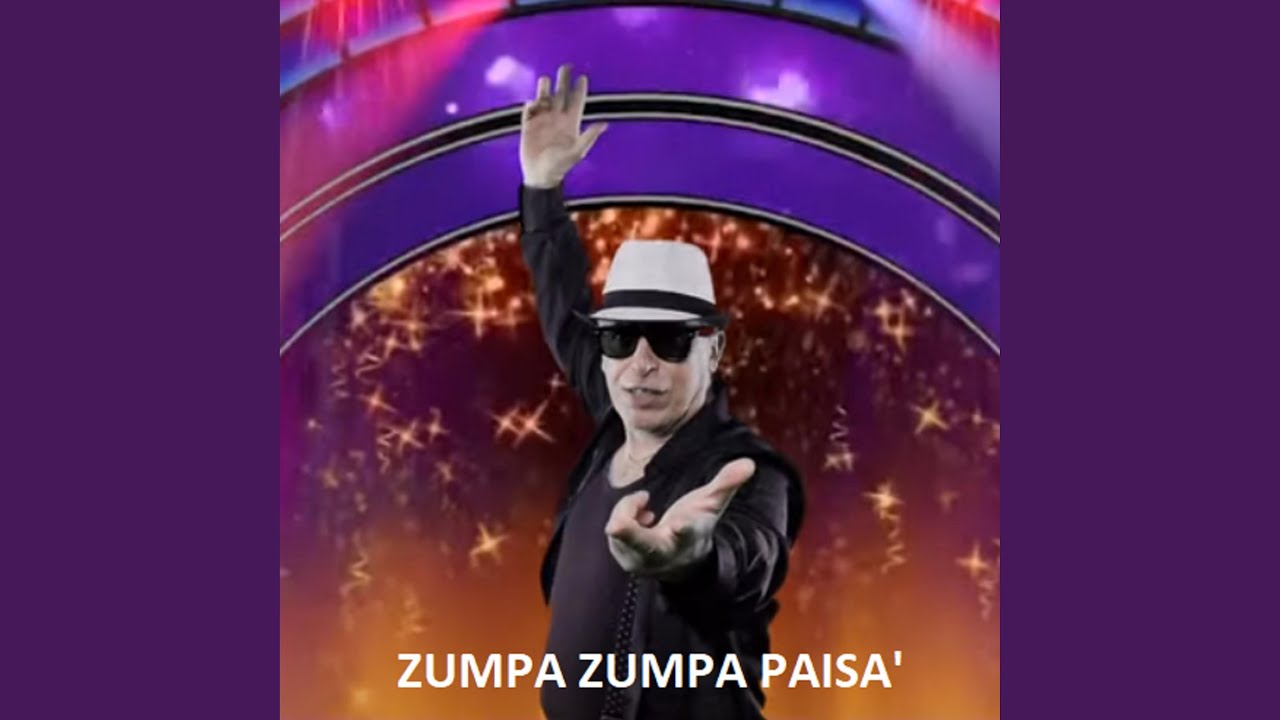 ZUMPA ZUMPA PAISA'