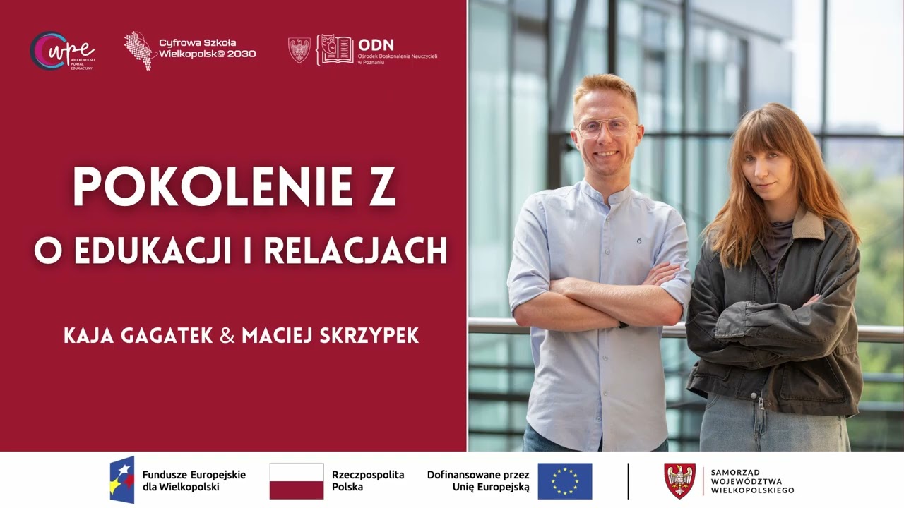 Kaja Gagatek: Stan Młodych 2025 - edukacja i relacje Pokolenia Z |Podkast WPE #28