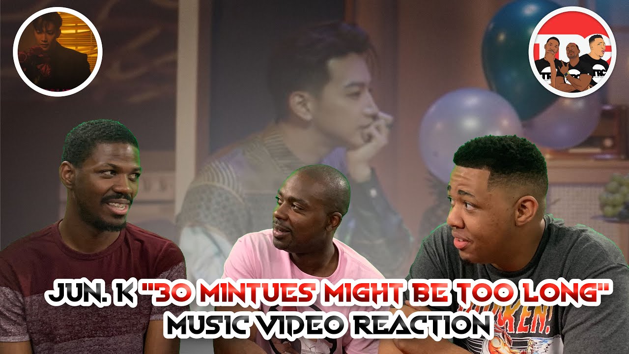 JUN. K "30 Minutes Might Be Too Long" Music Video Reaction