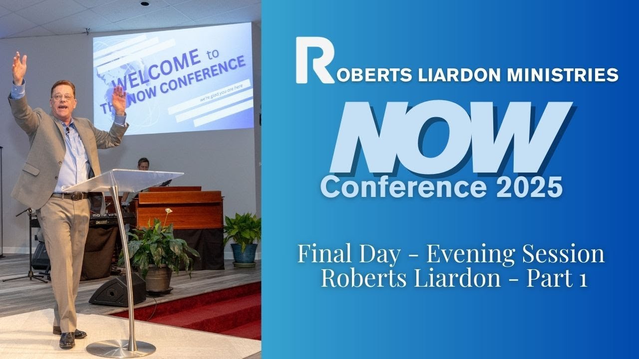 Roberts Liardon Ministries NOW Conference-Final Day-Roberts Liardon-Part 1