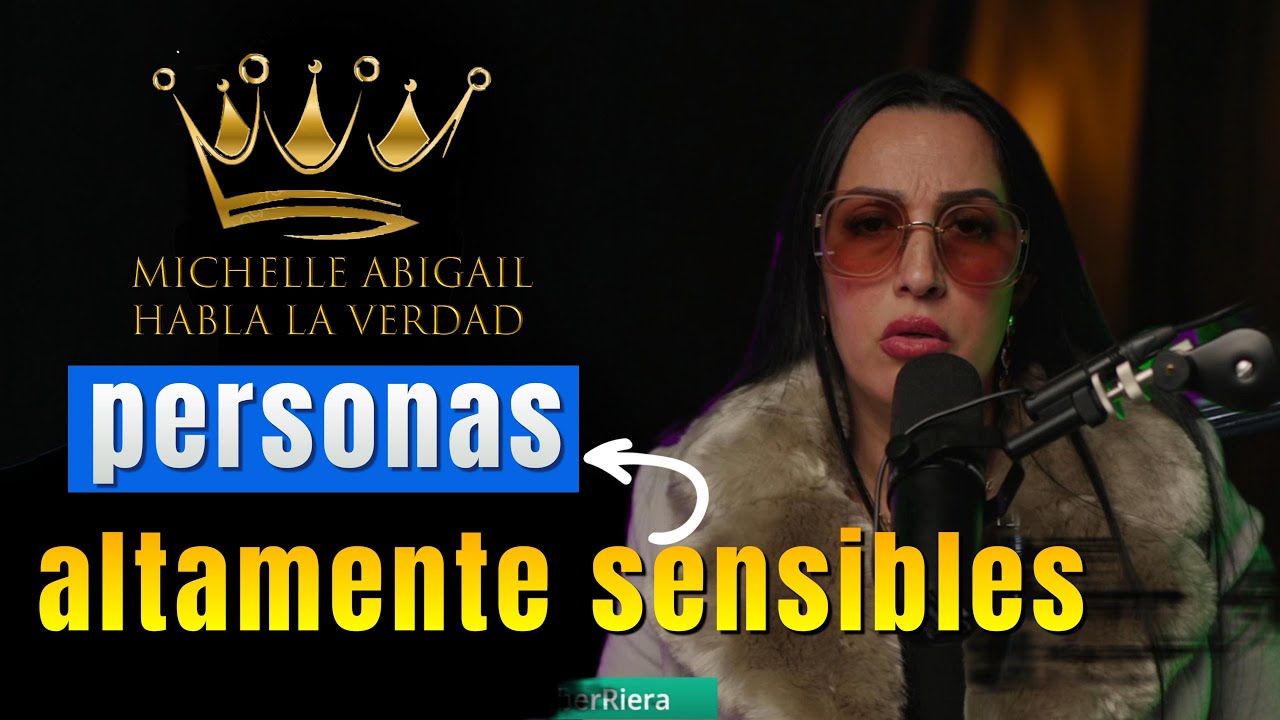 personas altamente sensibles.