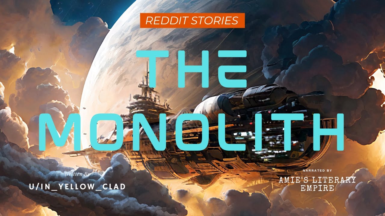 The Monolith (r/HFY)