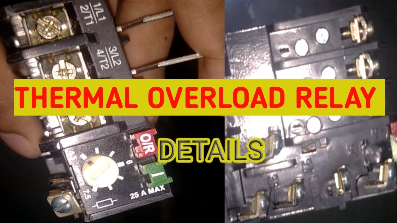 THERMAL OVERLOAD RELAY FULL DETAILS IN HINDI