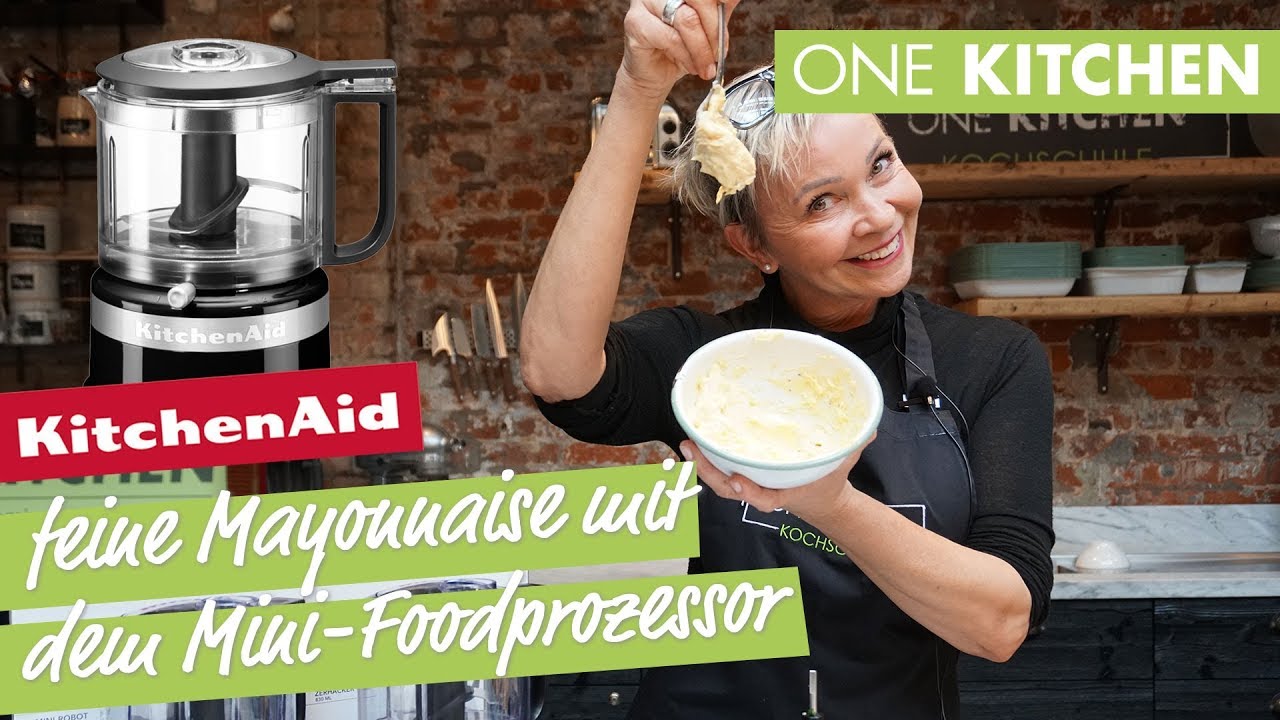Mayonnaise mit dem KitchenAid Mini-Foodprozessor - einfach und lecker | by One Kitchen