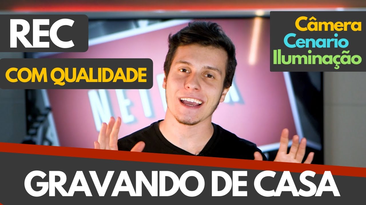 COMO GRAVAR EM CASA - Como enquadrar, iluminar e produzir o seu v&iacute;deo de casa!