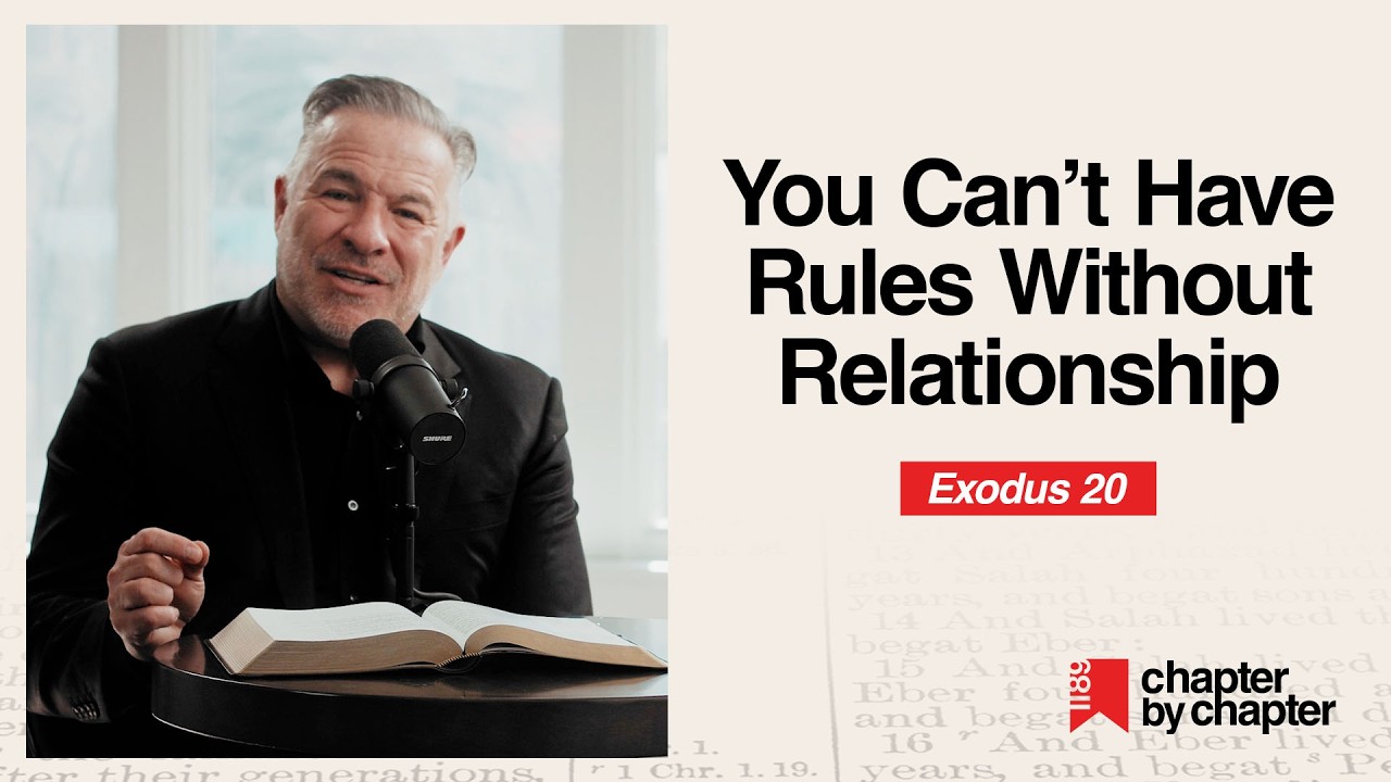 Exodus 20: You Can't Have Rules Without Relationship