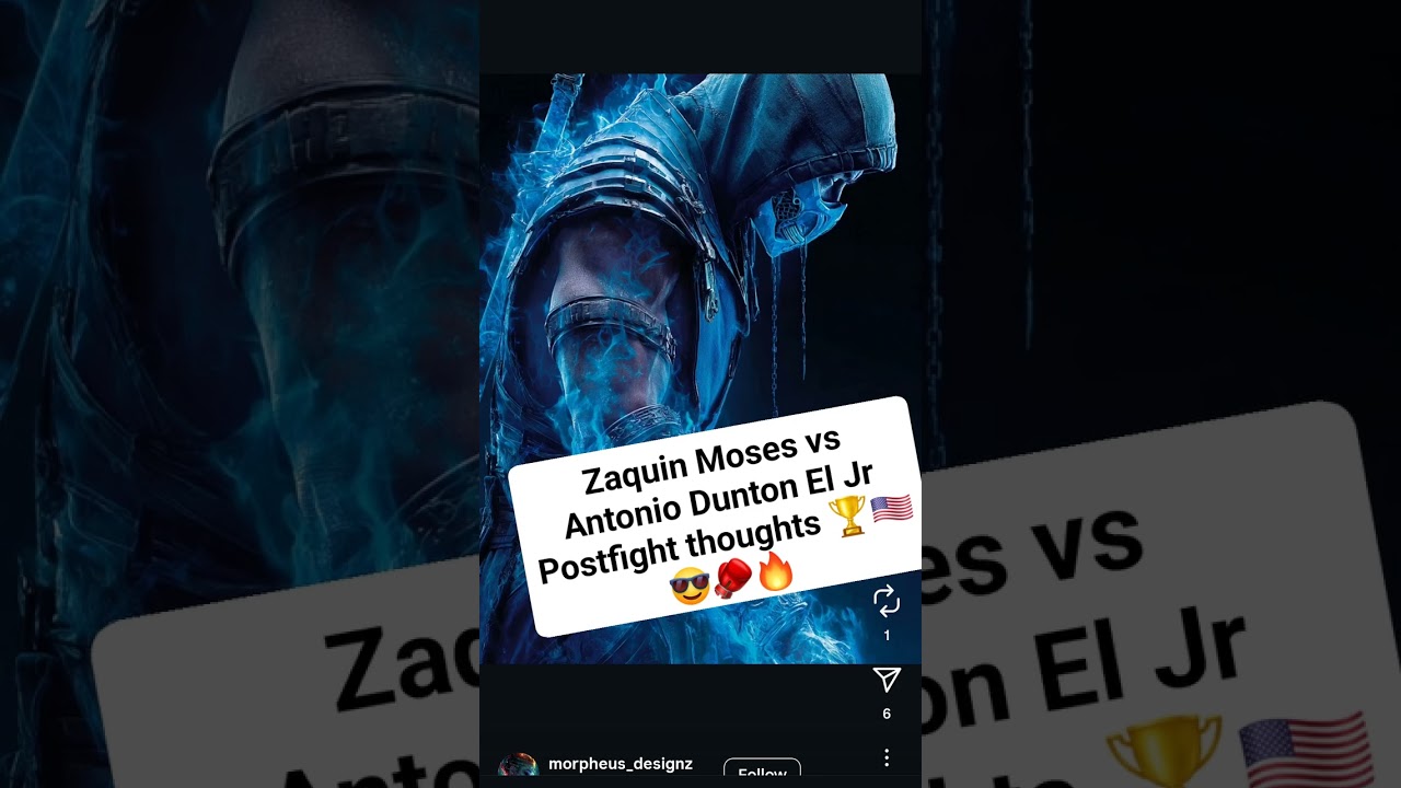 Zaquin Moses vs Antonio Dunton Postfight Thoughts!