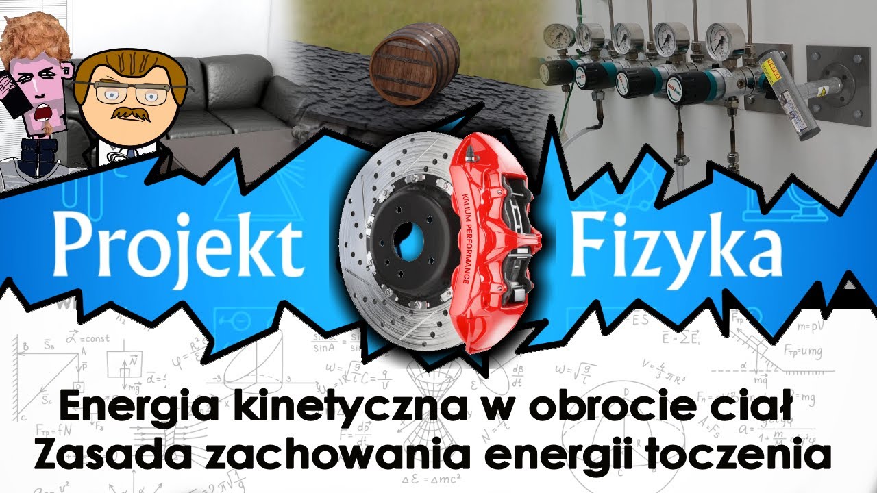 Energia kinetyczna ruchu obrotowego i zachowanie energii
