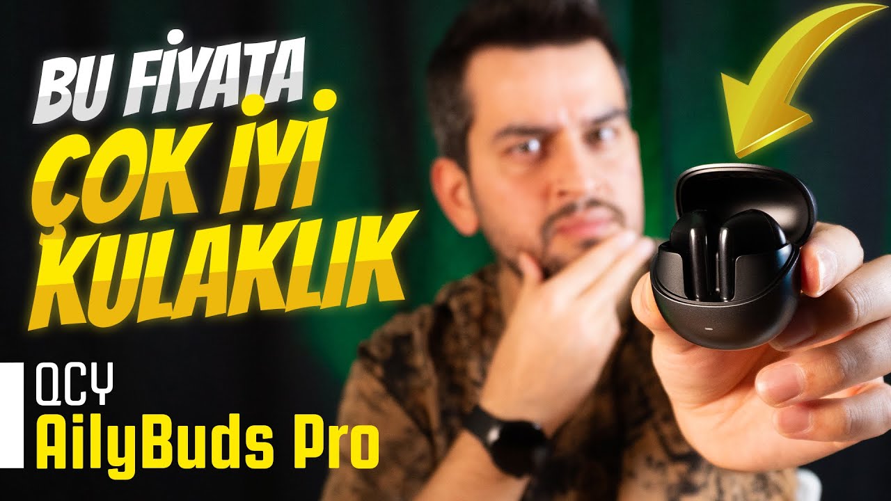FİYAT PERFORMANS 🔥 QCY AilyBuds Pro Bluetooth Kulaklık Detaylı İnceleme 🤓