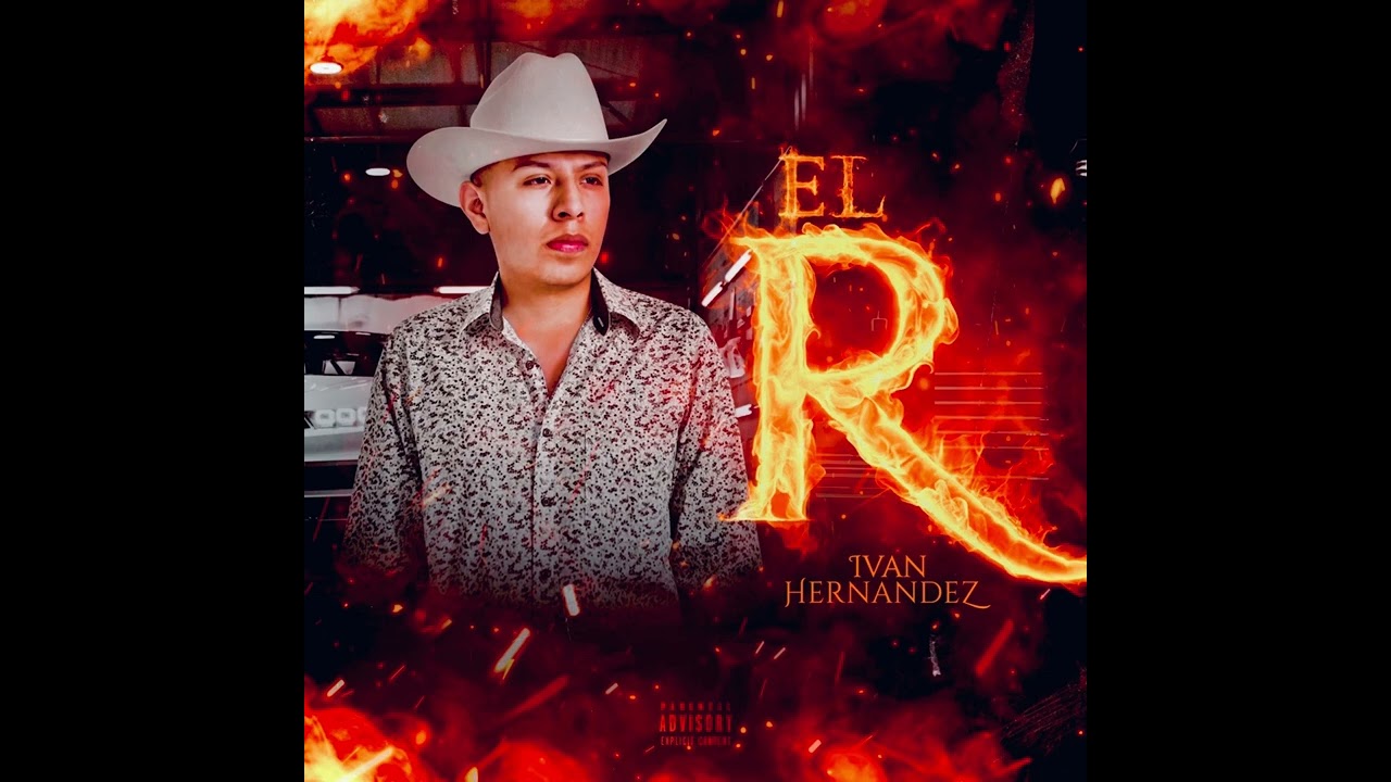 El R - Ivan Hernandez