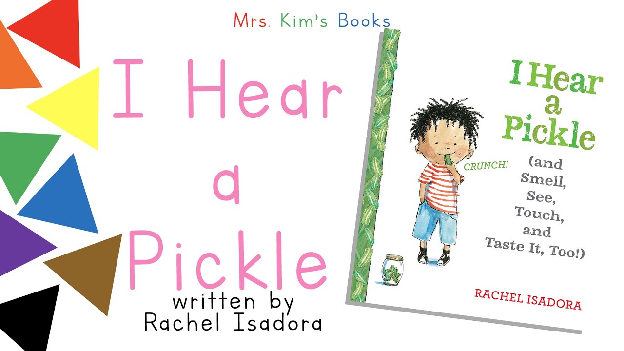 Mrs. Kim Reads I Hear a Pickle (READ-ALOUD)