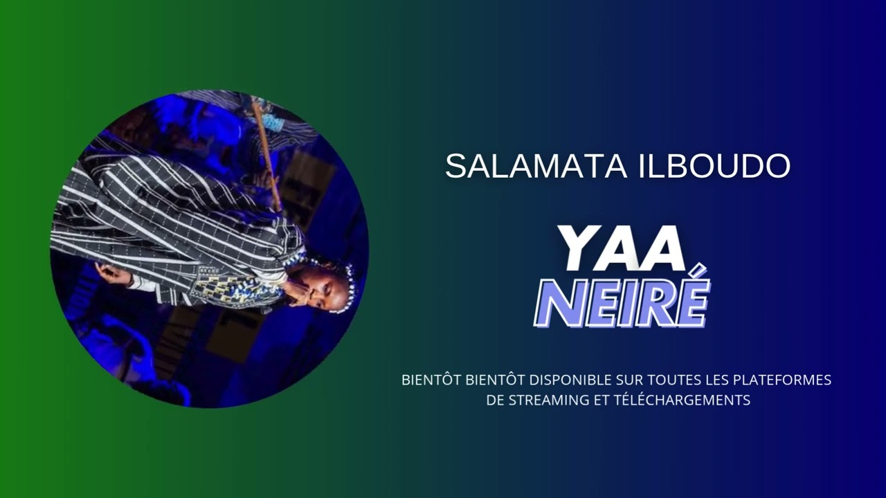 Salamata ILBOUDO - Yaa neiré. 2025