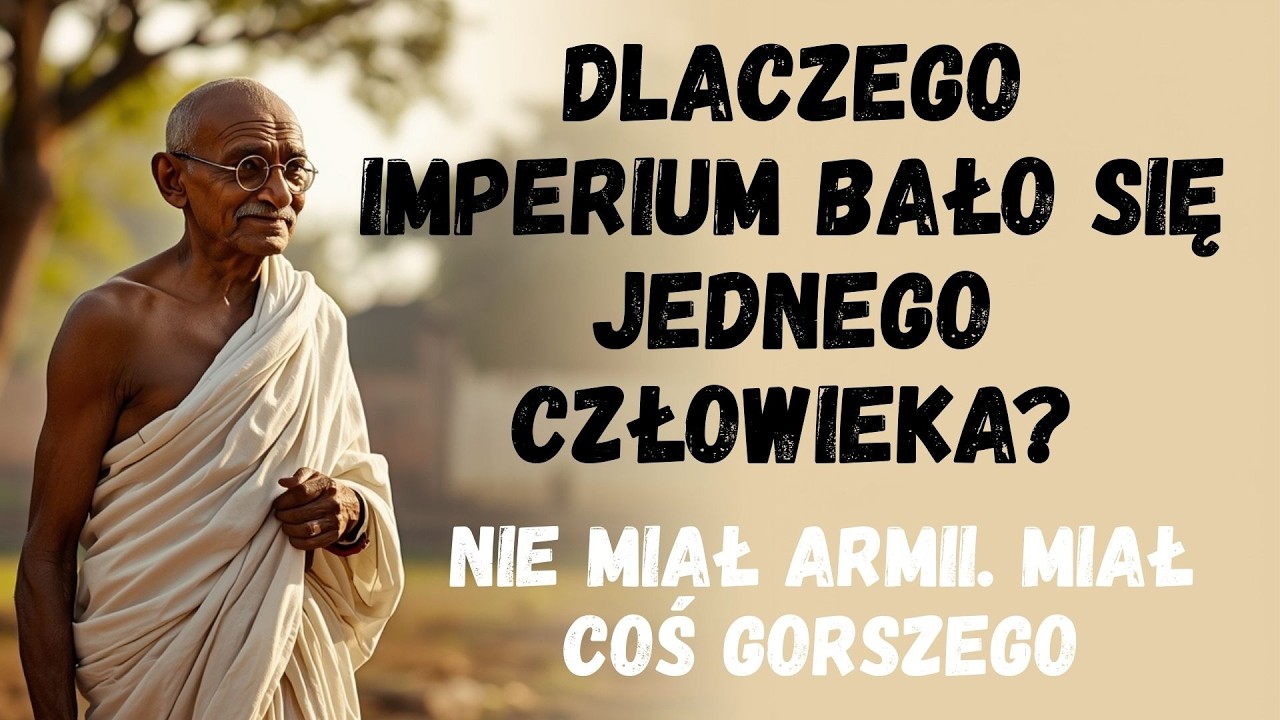 Nie miał armii. Złamał Imperium | Gandhi i metoda, której bali się Brytyjczycy