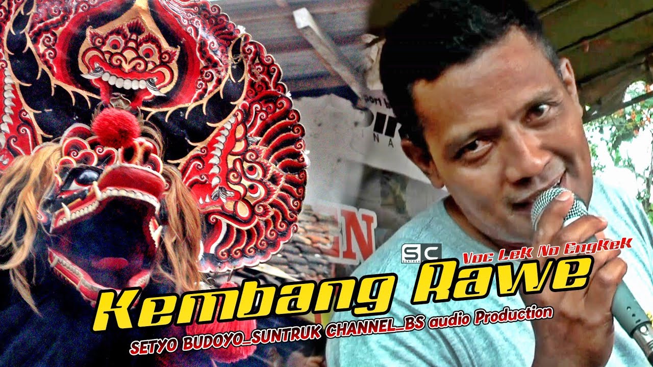 DI BOWO NDAGEL // KEMBANG RAWE LEK NO ( GIONO Wirosuworo ) SETYO BUDOYO TERBARU 2021 GAYENG POLLLL