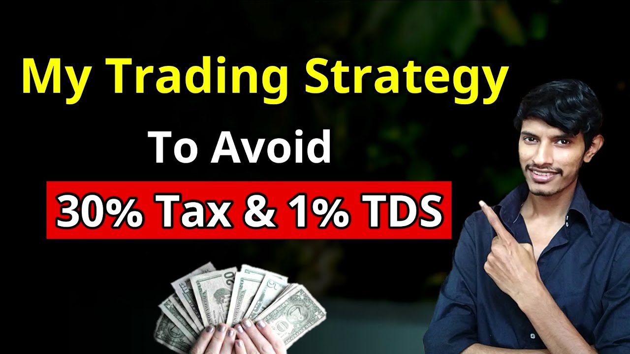 How To Avoid 30% & 1% TDS on Crypto Trading 🔥