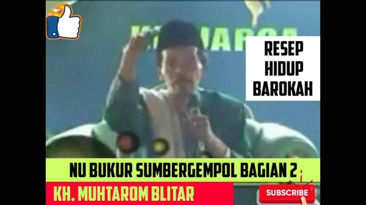 NU bukur bagian 2  KH. MUHTAROM blitar