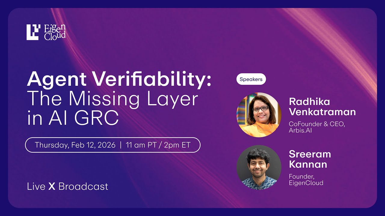 Agent Verifiability: The Missing Layer in AI GRC