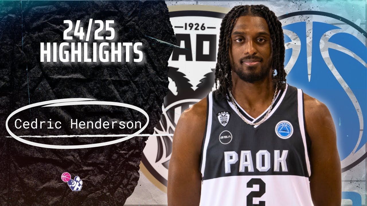 Cedric Henderson Highlights 2024/25 || Greece GBL & FIBA Europecup & GBL || PAOK BC