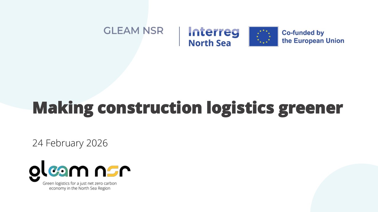 Understanding and greening construction logistics - GLEAM NSR webinar