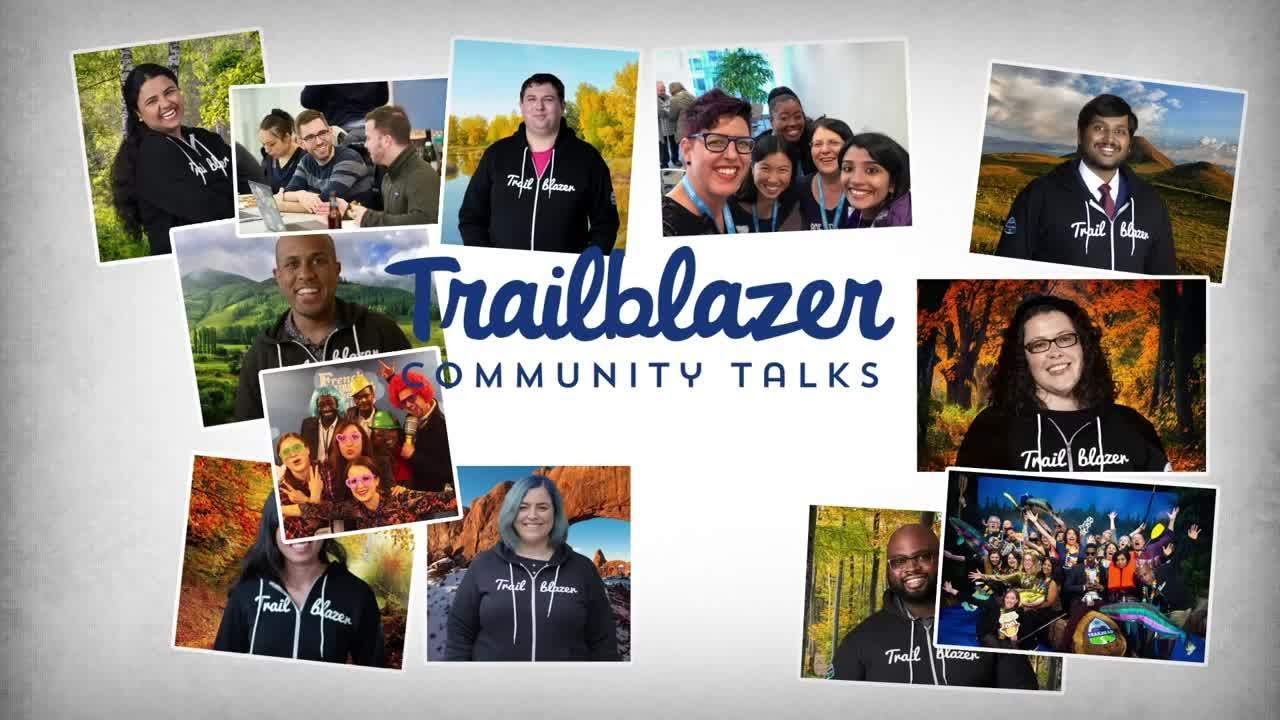 Trailblazer Community Talks - Let's Succeed Together