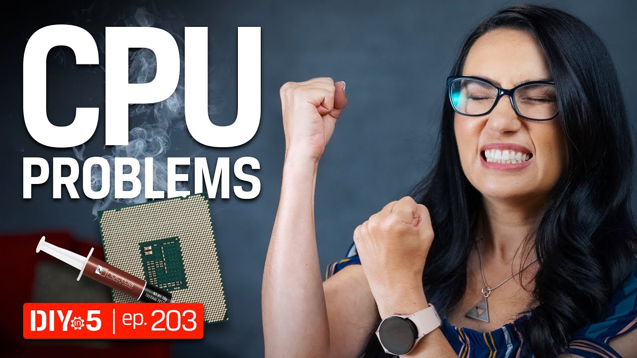 Common PC problems and how to fix them: CPU &ndash; DIY in 5 Ep 203