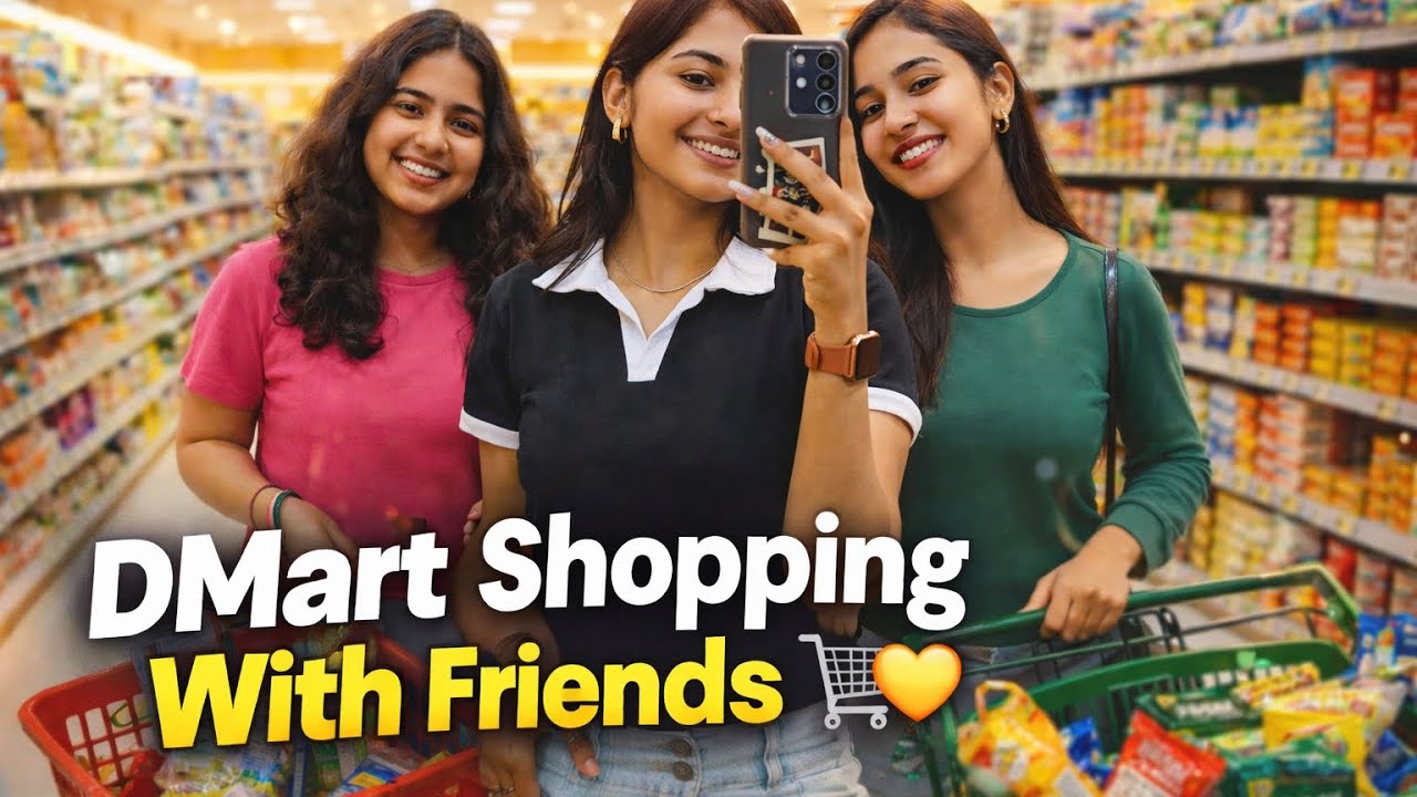 DMart shopping with friends ✨🤯